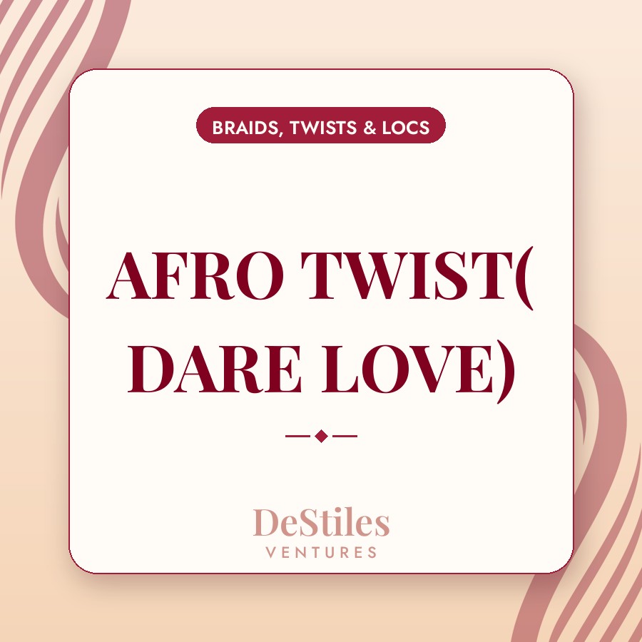 AFRO TWIST( DARE LOVE)