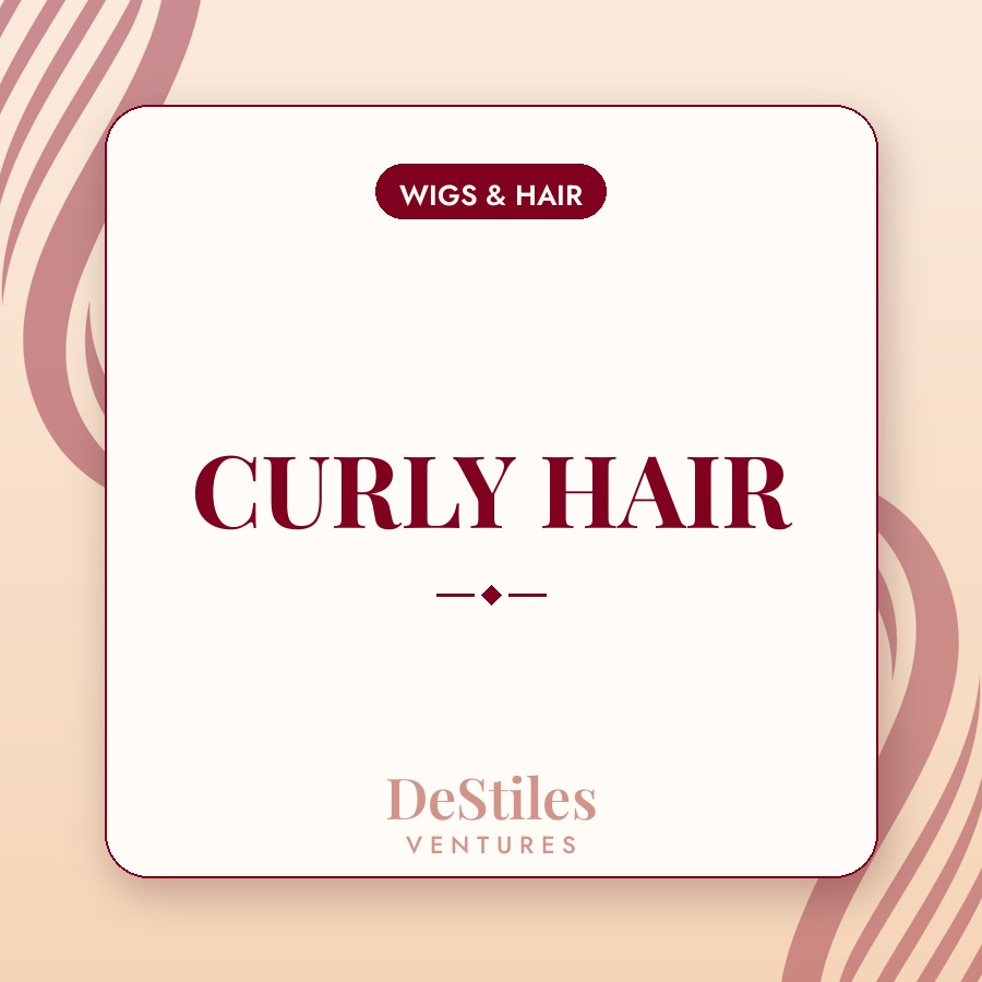 CURLY HAIR
