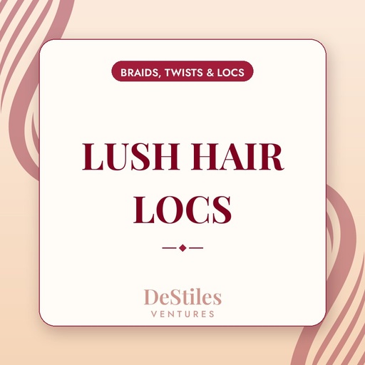 LUSH HAIR LOCS